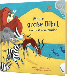 Abbildung von Steinkühler | Meine große Bibel zur Erstkommunion | 1. Auflage | 2023 | beck-shop.de