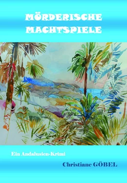 Abbildung von Göbel | Mörderische Machtspiele | 1. Auflage | 2022 | beck-shop.de