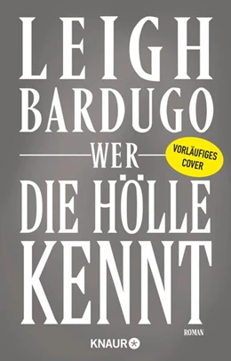 Abbildung von Bardugo | Wer die Hölle kennt | 1. Auflage | 2023 | beck-shop.de