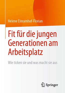 Abbildung von Einramhof-Florian | Fit für die jungen Generationen am Arbeitsplatz | 1. Auflage | 2023 | beck-shop.de