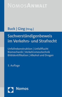 Abbildung von Buck / Gieg | Sachverständigenbeweis im Verkehrs- und Strafrecht | 3. Auflage | 2023 | beck-shop.de