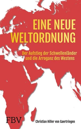 Abbildung von Gaertringen | Die Neuordnung der Welt | 1. Auflage | 2022 | beck-shop.de