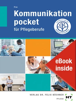 Abbildung von Frie | eBook inside: Buch und eBook Kommunikation pocket - für Pflegeberufe | 1. Auflage | 2022 | beck-shop.de