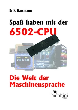 Abbildung von Bartmann | Spaß haben mit der 6502-CPU | 1. Auflage | 2022 | beck-shop.de