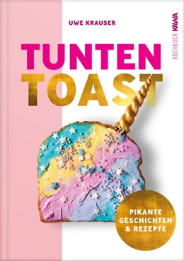Abbildung von Krauser / Kampenwand Verlag | Tunten-Toast | 1. Auflage | 2022 | beck-shop.de