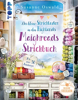 Abbildung von Oswald | Der kleine Strickladen in den Highlands. Maighreads Strickbuch. | 4. Auflage | 2023 | beck-shop.de
