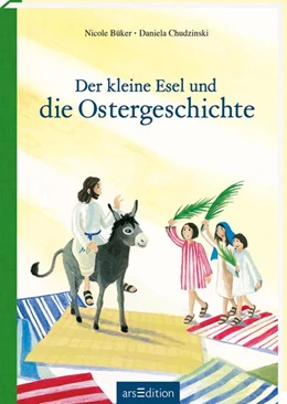 Abbildung von Büker | Der kleine Esel und die Ostergeschichte | 1. Auflage | 2023 | beck-shop.de