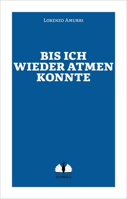 Abbildung von Amurri | Bis ich wieder atmen konnte | 1. Auflage | 2022 | beck-shop.de