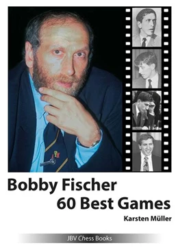Abbildung von Müller | Bobby Fischer 60 Best Games | 1. Auflage | 2022 | beck-shop.de
