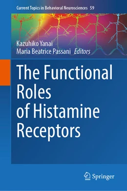 Abbildung von Yanai / Passani | The Functional Roles of Histamine Receptors | 1. Auflage | 2022 | beck-shop.de