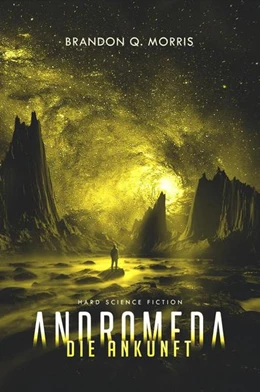 Abbildung von Morris | Andromeda: Die Ankunft | 1. Auflage | 2022 | beck-shop.de