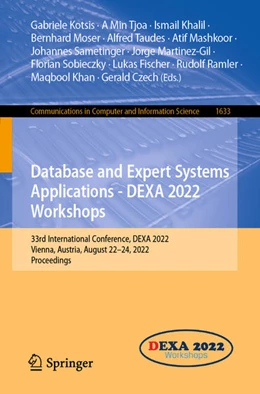 Abbildung von Kotsis / Tjoa | Database and Expert Systems Applications - DEXA 2022 Workshops | 1. Auflage | 2022 | beck-shop.de