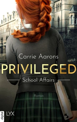 Abbildung von Aarons | Privileged - School Affairs | 1. Auflage | 2022 | beck-shop.de