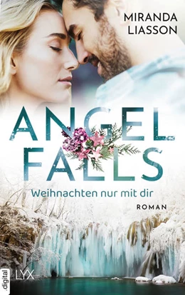 Abbildung von Liasson | Angel Falls - Weihnachten nur mir dir | 1. Auflage | 2022 | beck-shop.de
