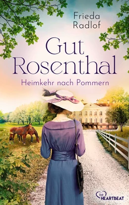 Abbildung von Radlof | Gut Rosenthal - Heimkehr nach Pommern | 1. Auflage | 2022 | beck-shop.de