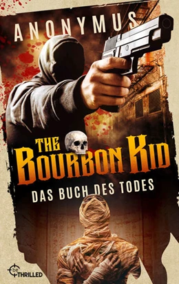 Abbildung von Anonymus | The Bourbon Kid - Das Buch des Todes | 1. Auflage | 2022 | beck-shop.de