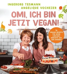 Abbildung von Vochezer | Omi, ich bin jetzt vegan! | 1. Auflage | 2022 | beck-shop.de