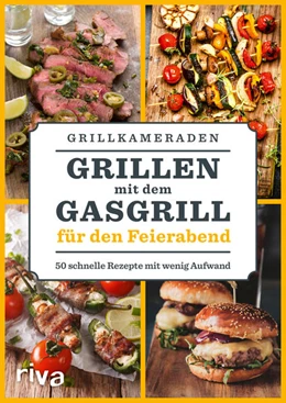 Abbildung von Grillkameraden | Grillen mit dem Gasgrill für den Feierabend | 1. Auflage | 2022 | beck-shop.de