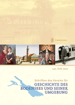 Abbildung von Internationaler Verein für Geschichte des Bodensees und seiner Umgebung | Schriften des Vereins für Geschichte des Bodensees und seiner Umgebung | 1. Auflage | 2022 | beck-shop.de