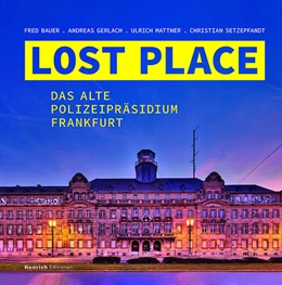Abbildung von Bauer / Gerlach | LOST PLACE | 1. Auflage | 2022 | beck-shop.de