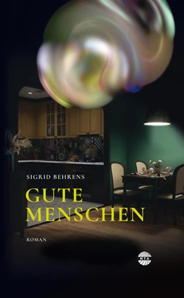 Abbildung von Behrens | Gute Menschen | 1. Auflage | 2022 | beck-shop.de