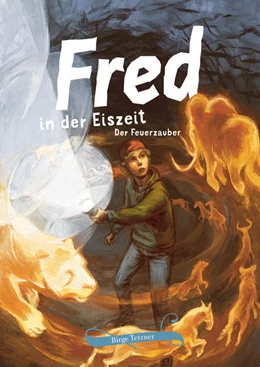 Abbildung von Tetzner | Fred in der Eiszeit | 1. Auflage | 2022 | beck-shop.de