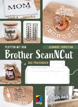 Abbildung von Christian | Plotten mit dem Brother ScanNCut | 1. Auflage | 2022 | beck-shop.de