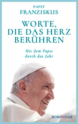 Abbildung von Franziskus | Worte, die das Herz berühren | 1. Auflage | 2022 | beck-shop.de