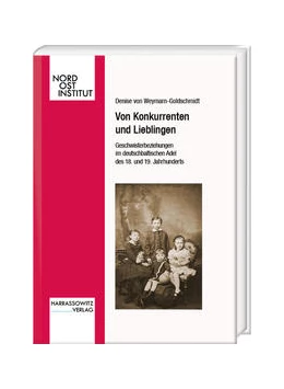 Abbildung von Weymarn-Goldschmidt | Von Konkurrenten und Lieblingen | 1. Auflage | 2022 | beck-shop.de