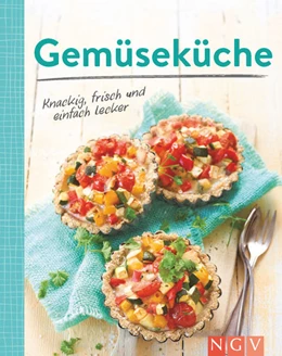 Abbildung von Gemüseküche - Knackig, frisch und einfach lecker | 1. Auflage | 2022 | beck-shop.de