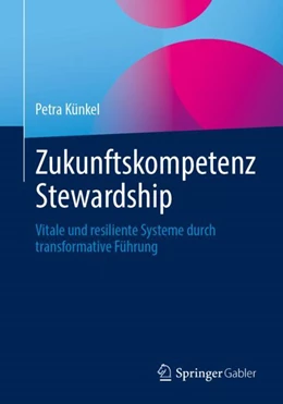 Abbildung von Künkel | Zukunftskompetenz Stewardship | 1. Auflage | 2023 | beck-shop.de