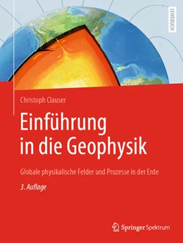 Abbildung von Clauser | Einführung in die Geophysik | 3. Auflage | 2024 | beck-shop.de