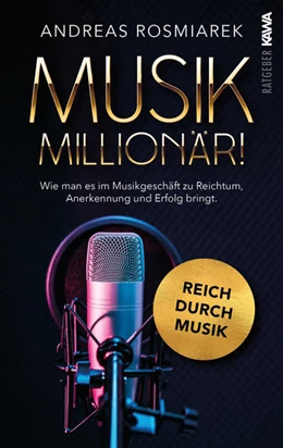 Abbildung von Rosmiarek / Kampenwand Verlag | Musik Millionär | 1. Auflage | 2022 | beck-shop.de