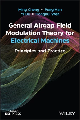 Abbildung von Cheng / Han | General Airgap Field Modulation Theory for Electrical Machines | 1. Auflage | 2022 | beck-shop.de