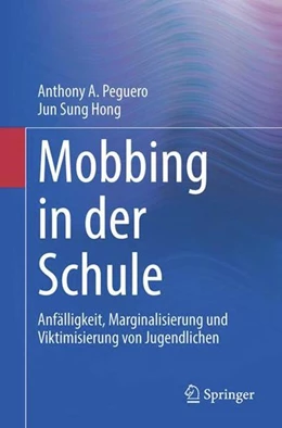 Abbildung von Peguero / Hong | Mobbing in der Schule | 1. Auflage | 2023 | beck-shop.de