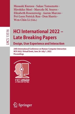 Abbildung von Kurosu / Yamamoto | HCI International 2022 - Late Breaking Papers. Design, User Experience and Interaction | 1. Auflage | 2022 | beck-shop.de