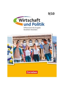 Abbildung von Minnebusch / Kerk | Wirtschaft und Politik 9./10. Schuljahr - Differenzierende Ausgabe Nordrhein-Westfalen ab 2021 - Schulbuch | 1. Auflage | 2023 | beck-shop.de