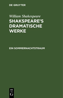 Abbildung von Shakespeare | Ein Sommernachtstraum | 1. Auflage | 1883 | beck-shop.de
