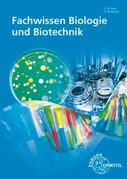 Abbildung von Kaufmann / Paul | Fachwissen Biologie und Biotechnik | 4. Auflage | 2022 | beck-shop.de