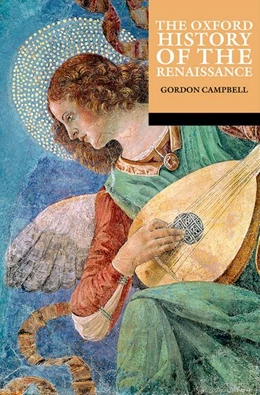 Abbildung von Campbell | The Oxford History of the Renaissance | 1. Auflage | 2023 | beck-shop.de