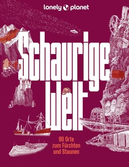 Abbildung von Dauscher / Melville | LONELY PLANET Bildband Schaurige Welt | 1. Auflage | 2022 | beck-shop.de