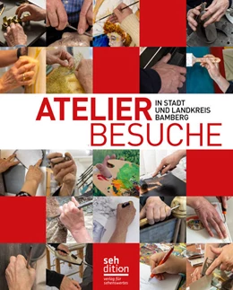 Abbildung von Nikolin Hagemann / Hagen | Atelierbesuche in Stadt und Landkreis Bamberg | 1. Auflage | 2022 | beck-shop.de