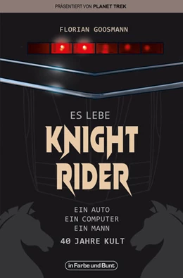 Abbildung von Goosmann | Es lebe Knight Rider | 1. Auflage | 2022 | beck-shop.de