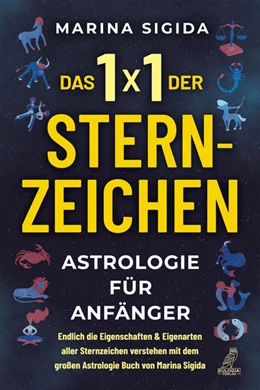 Abbildung von Sigida | Das 1x1 der Sternzeichen | 1. Auflage | 2022 | beck-shop.de
