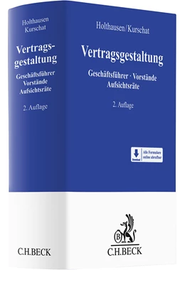 Abbildung von Holthausen / Kurschat | Vertragsgestaltung für Geschäftsführer, Vorstände und Aufsichtsräte | 2. Auflage | 2025 | beck-shop.de