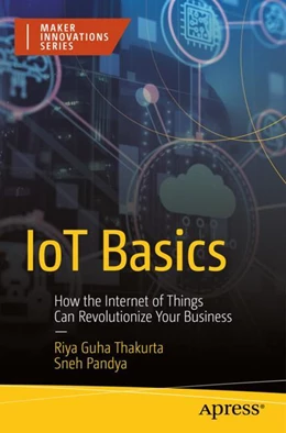 Abbildung von Thakurta / Pandya | IoT Basics | 1. Auflage | 2027 | beck-shop.de