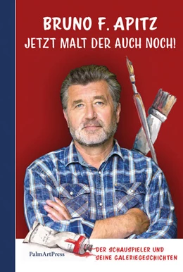 Abbildung von Apitz | Jetzt malt der auch noch! | 1. Auflage | 2022 | beck-shop.de
