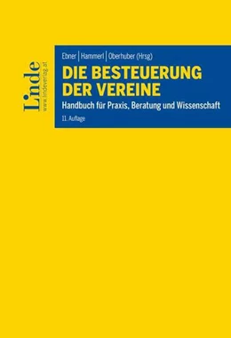 Abbildung von Ebner / Hammerl | Die Besteuerung der Vereine | 11. Auflage | 2022 | beck-shop.de