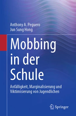 Abbildung von Peguero / Hong | Mobbing in der Schule | 1. Auflage | 2023 | beck-shop.de