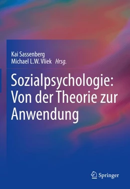 Abbildung von Sassenberg / Vliek | Sozialpsychologie: Von der Theorie zur Anwendung | 1. Auflage | 2023 | beck-shop.de